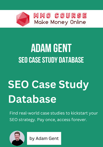 Adam Gent – SEO Case Study Database
