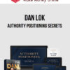 Dan Lok – Authority Positioning Secrets