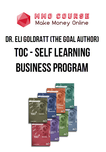 Dr. Eli Goldratt (The Goal Author) – TOC – Self Learning Business Program