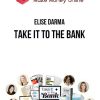 Elise Darma – Take It To The Bank