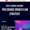 Gova Trading Academy – PRO COURSE Order Flow Strategy