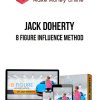 Jack Doherty – 8 Figure Influence Method
