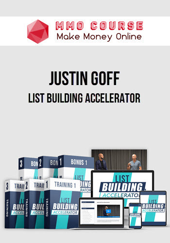 Justin Goff – List Building Accelerator