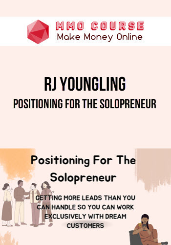 RJ Youngling – Positioning For The Solopreneur