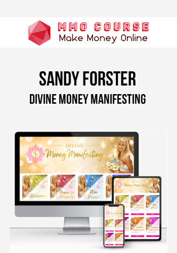 Sandy Forster – Divine Money Manifesting