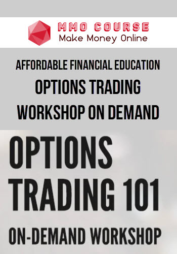 Affordable Financial Education – Options Trading Workshop On Demand