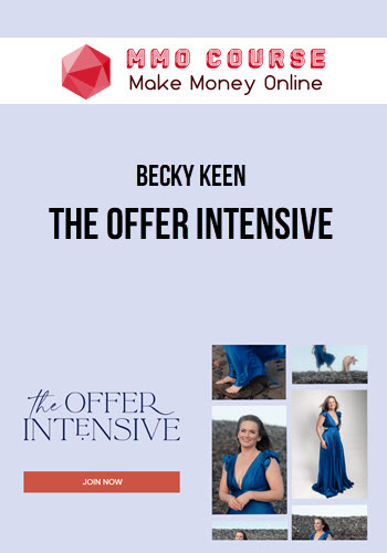 Becky Keen – The Offer Intensive