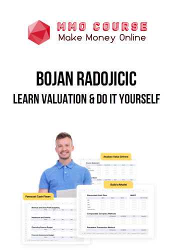 Bojan Radojicic – Learn Valuation & Do It Yourself