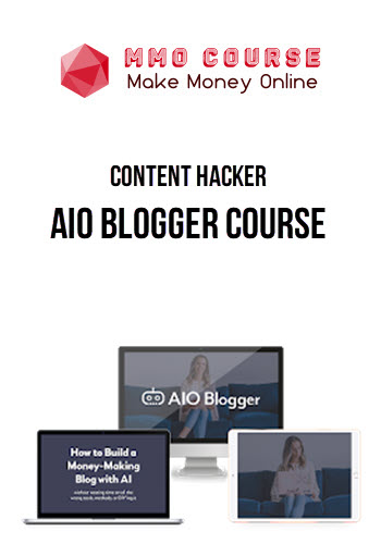 Content Hacker – AIO Blogger Course