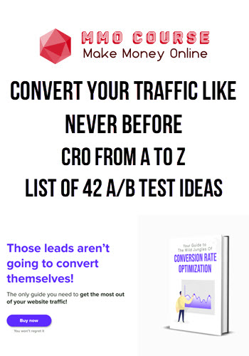 Convert Your Traffic Like Never Before CRO from A to Z List of 42 A/B Test Ideas