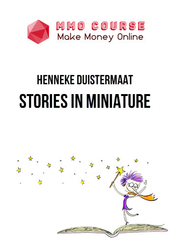 Henneke Duistermaat – Stories in Miniature