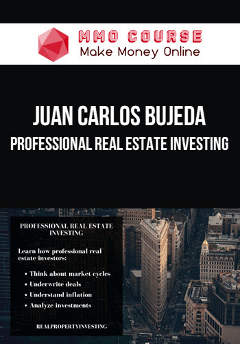 Juan Carlos Bujeda – Professional Real Estate Investing
