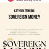 Kathrin Zenkina – Sovereign Money