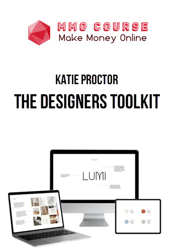 Katie Proctor – The Designers Toolkit