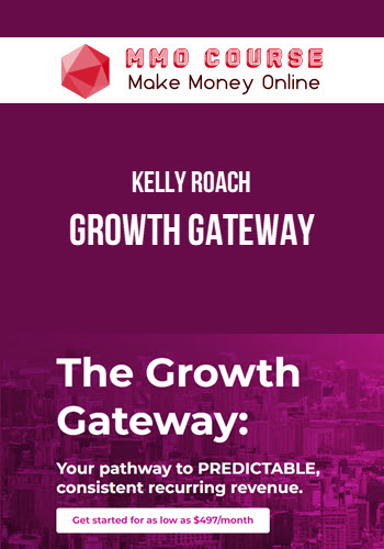 Kelly Roach – Growth Gateway