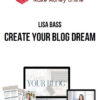 Lisa Bass – Create Your Blog Dream