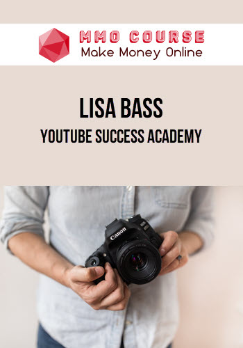 Lisa Bass – Youtube Success Academy