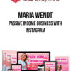 Maria Wendt – Passive Income Business With Instagram