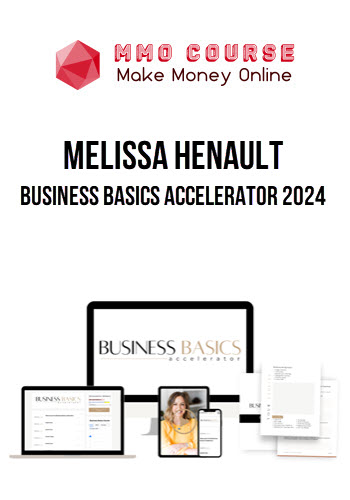 Melissa Henault – Business Basics Accelerator 2024