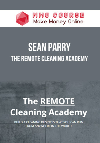 Sean Parry – The Remote Cleaning Academy