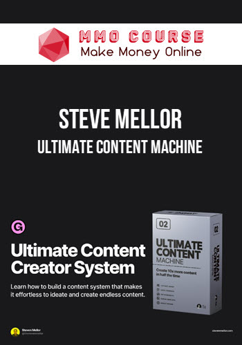 Steve Mellor – Ultimate Content Machine