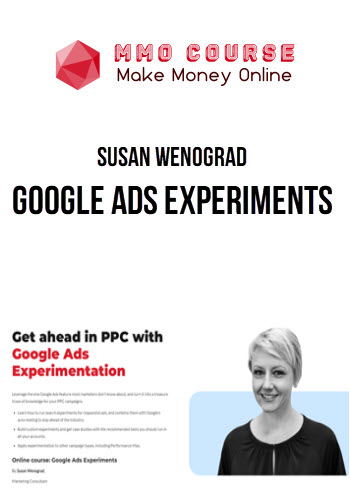 Susan Wenograd – Google Ads Experiments