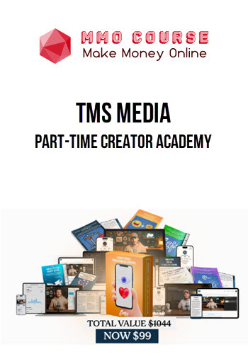 TMS Media – Part-Time Creator Academy