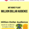 Wifi Money Plant – Million Dollar Audience