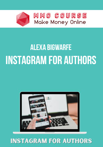 Alexa Bigwarfe – Instagram for Authors