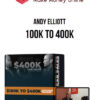 Andy Elliott – 100K To 400K