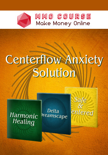 Centerpointe – Centerflow Anxiety Solution
