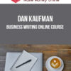 Dan Kaufman – Business Writing online course