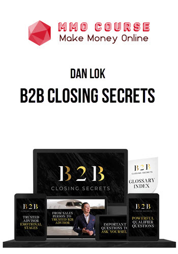Dan Lok – B2B Closing Secrets