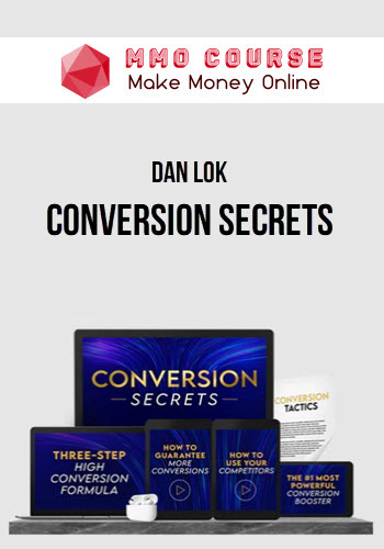 Dan Lok – Conversion Secrets