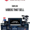 Dan Lok – Videos That Sell