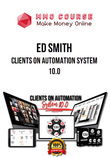 Ed Smith – Clients On Automation System 10.0