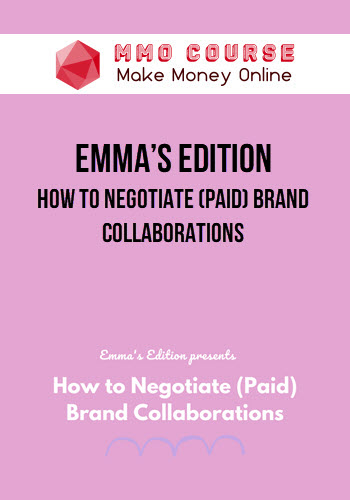 Emma’s Edition – How to Negotiate (Paid) Brand Collaborations