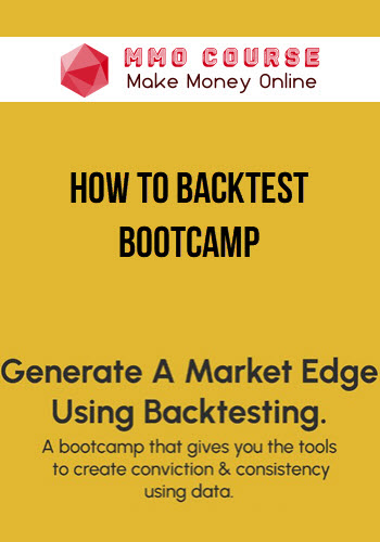 How To Backtest Bootcamp