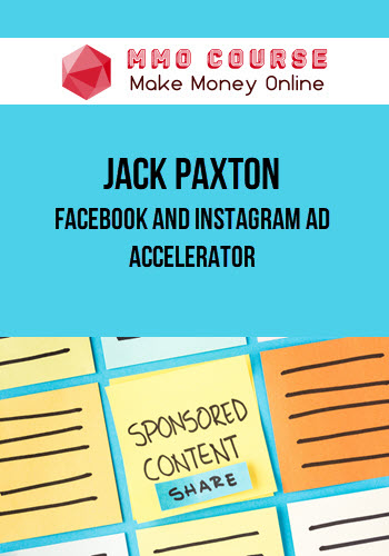 Jack Paxton – Facebook and Instagram Ad Accelerator
