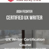 Josh Fechter – Certified UX Writer