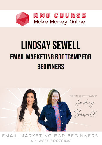 Lindsay Sewell – Email Marketing Bootcamp for Beginners