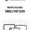 Pineapple Relations – Emails That Click