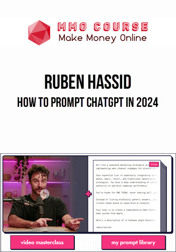Ruben Hassid – How to prompt ChatGPT in 2024