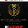 The Inner Circle Dragons – The Mentorship