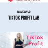 Wave Wyld – TikTok Profit Lab