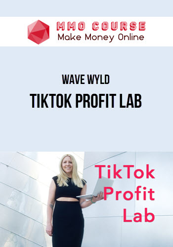 Wave Wyld – TikTok Profit Lab