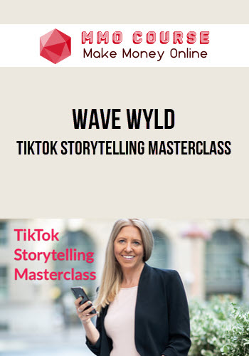 Wave Wyld – TikTok Storytelling Masterclass