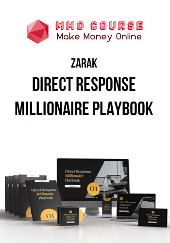 Zarak – Direct Response Millionaire Playbook