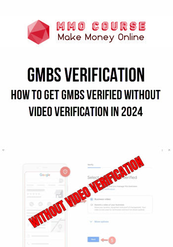 GMBs Verification – How to Get GMBs Verified WITHOUT Video Verification in 2024