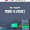 MMT Academy – Money In Minutes